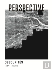 Perspective : Actualite En Histoire De L'Art, 2023-1. Obscurites