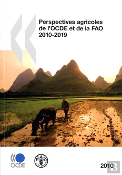 Bertrand.pt - Perspectives Agricoles De L'Ocde Et De La Fao 2010
