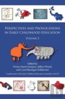 Perspectives And Provocations In Early Childhood Education