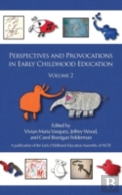 Perspectives And Provocations In Early Childhood Education