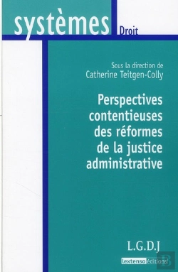 Bertrand.pt - Perspectives Contentieuses Des Réformes De La Justice Administrative
