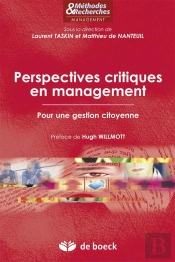 Perspectives Critiques En Management ; Pour Une Gestion Citoyenne