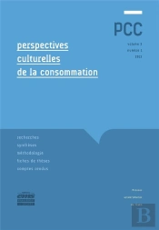 Perspectives Culturelles De La Consommation, N° 1-Volume 3/2013