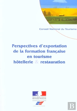 Bertrand.pt - Perspectives D'Exportation De La Formation Francaise En Tourisme ; Hotellerie Et Restauration