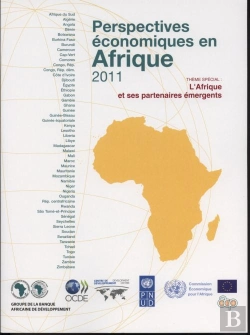 Bertrand.pt - Perspectives Économiques En Afrique 2011 ; L'Afrique Et Ses Partenaires Émergents