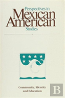 Perspectives In Mexican American Studies, Volume 3