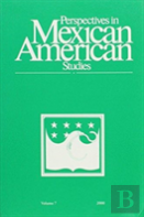 Perspectives In Mexican American Studies Volume 7