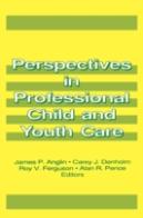 Perspectives In Professional Child And Youth Care
