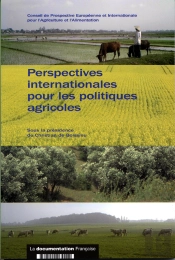 Perspectives Internationales Pour Les Politiques Agricoles