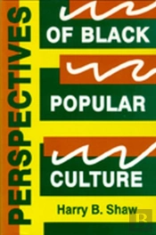 Perspectives Of Black Popular Culture