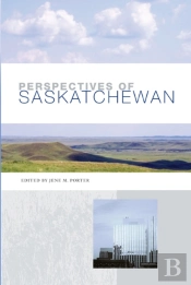 Perspectives Of Saskatchewan