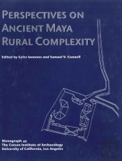 Perspectives On Ancient Maya Rural Complexity