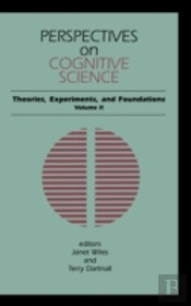 Perspectives On Cognitive Science, Volume 2