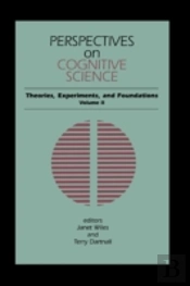 Perspectives On Cognitive Science, Volume 2