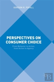 Perspectives On Consumer Choice