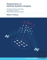 Perspectives On Defense Systems Analysis