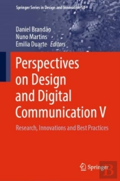 Perspectives On Design And Digital Communication V
