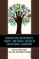 Perspectives On Diversity, Equity, And Social Justice In Educational Leadership