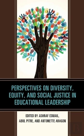 Perspectives On Diversity, Equity, And Social Justice In Educational Leadership