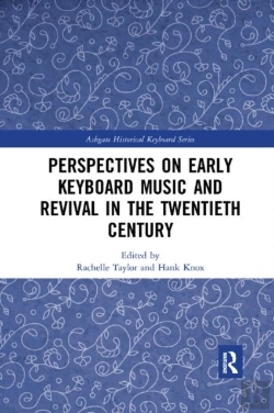 Bertrand.pt - Perspectives On Early Keyboard Music And Revival In The Twentieth Century