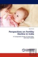 Perspectives On Fertility Decline In India