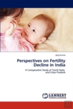 Bertrand.pt - Perspectives On Fertility Decline In India
