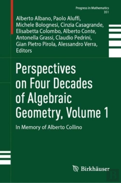 Bertrand.pt - Perspectives On Four Decades Of Algebraic Geometry, Volume 1