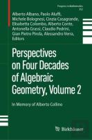 Perspectives On Four Decades Of Algebraic Geometry, Volume 2