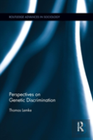 Perspectives On Genetic Discrimination