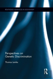 Perspectives On Genetic Discrimination