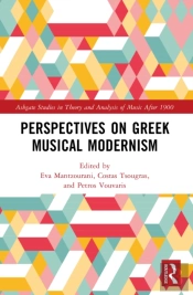 Perspectives On Greek Musical Modernism