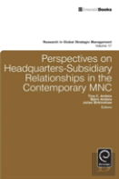 Perspectives On Headquarters-Subsidiary Relationships In The Contemporary Mnc