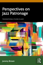 Perspectives On Jazz Patronage