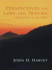 Perspectives On Loss And Trauma