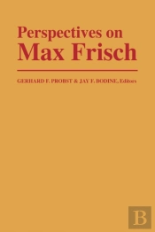 Perspectives On Max Frisch