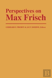 Perspectives On Max Frisch