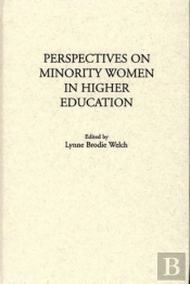 Perspectives On Minority Women In Higher Education