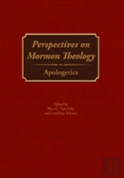 Perspectives On Mormon Theology