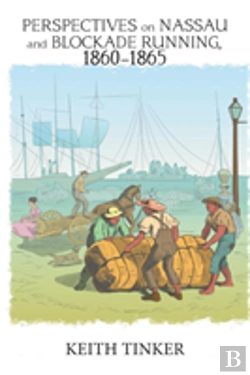 Bertrand.pt - Perspectives On Nassau And Blockade Running, 1860-1865