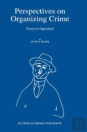 Perspectives On Organizing Crime