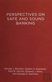 Perspectives On Safe And Sound Banking