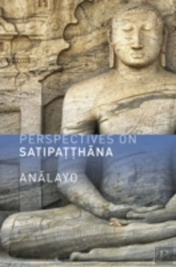 Bertrand.pt - Perspectives On Satipatthana