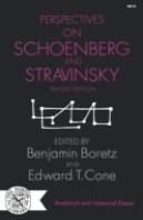 Perspectives On Schoenberg And Stravinsk