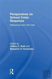 Perspectives On School Crisis Response