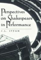 Perspectives On Shakespeare In Performance