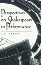 Perspectives On Shakespeare In Performance