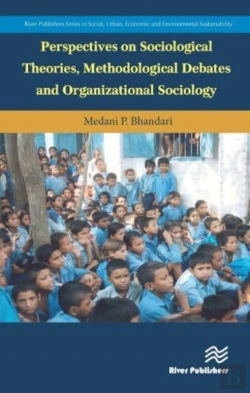 Bertrand.pt - Perspectives On Sociological Theories, Methodological Debates And Organizational Sociology