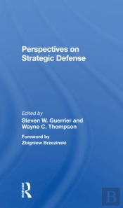 Perspectives On Strategic Defense