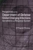 Perspectives On The Department Of Defense Global Emerging Infections Surveillance And Response System