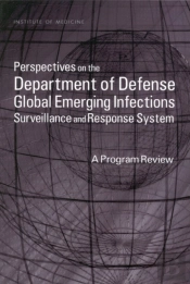 Perspectives On The Department Of Defense Global Emerging Infections Surveillance And Response System